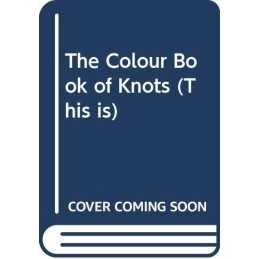 Colour Book Of Knots (This is) by Hin, Floris Hardback Book