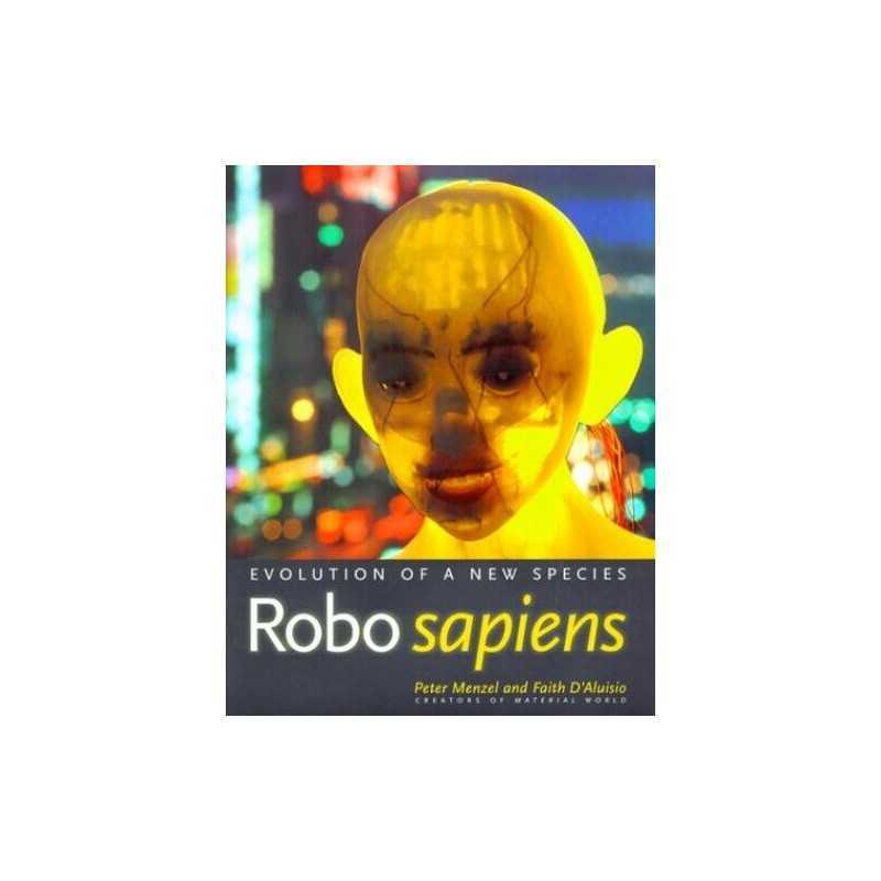 Robo Sapiens – Evolution of a New Spe..., Menzel, Peter