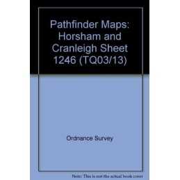 Pathfinder Maps: Horsham and Cranleigh S... by Ordnance Survey Sheet map, folded