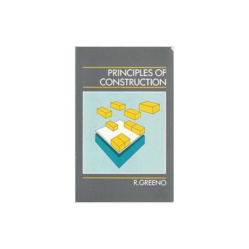 Principles of Construction by Greeno, Roger Paperback Book