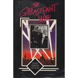The Greasepaint War: Show Business 1939-45 by Hughes, John Graven Hardback Book