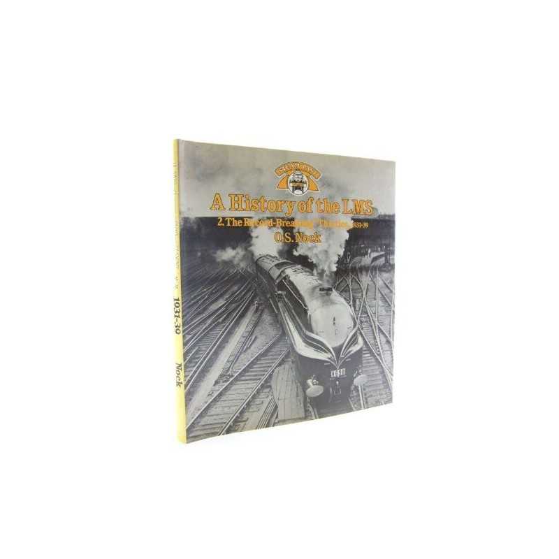A History of the LMS London, Midland and Scottish Rai... by Nock, O. S. Hardback