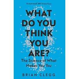 What Do You Think You Are?: The Scienc..., Clegg, Brian