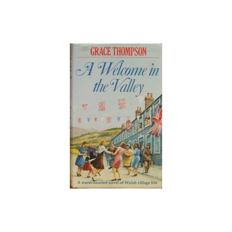 A Welcome in the Valley by Thompson, Grace Hardback Book