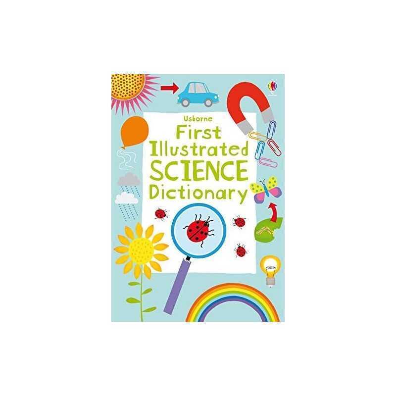 First Illustrated Science Dictionary by Sarah Khan Book