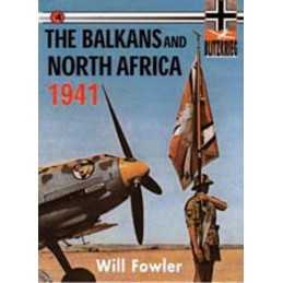 The Balkans and North Africa 1941 (Bli..., Fowler, Will