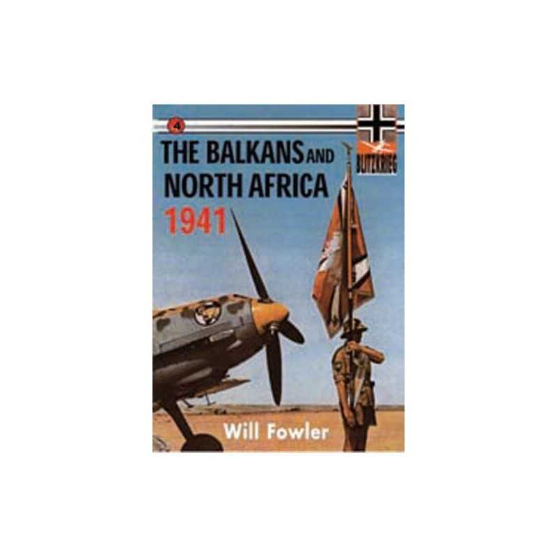 The Balkans and North Africa 1941 (Bli..., Fowler, Will