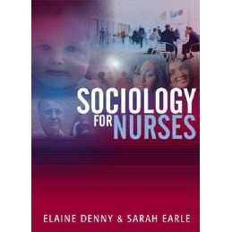 Sociology for Nurses: A Textbook for Nurses by Elaine Denny Paperback Book The