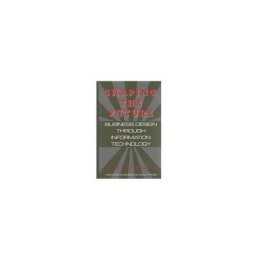 Shaping the Future: Business Design..., Keen, Peter G.W