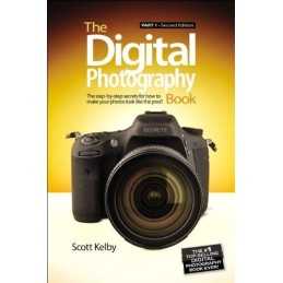 Digital Photography Book, The: Part 1 by Kelby, Scott Book