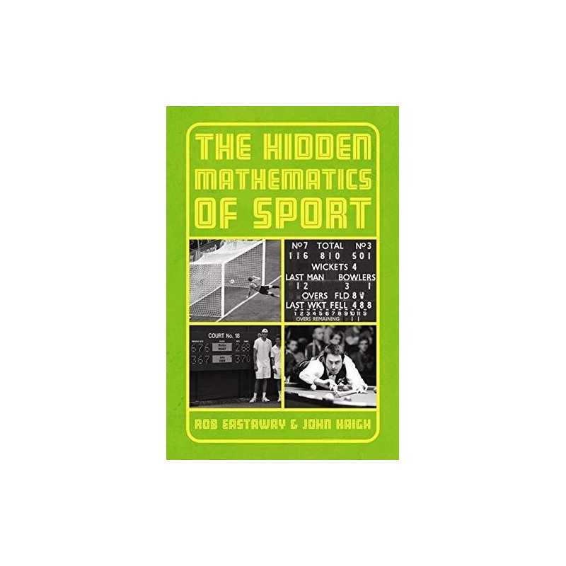 Beating the Odds: The Hidden Mathematics of Sport by John Haigh Paperback Book