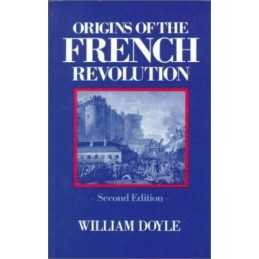 Origins of the French Revolution, Doyle, Professor Will