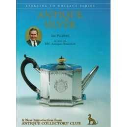Antique Silver (Starting to Collect S.) by Pickford, Ian Hardback Book