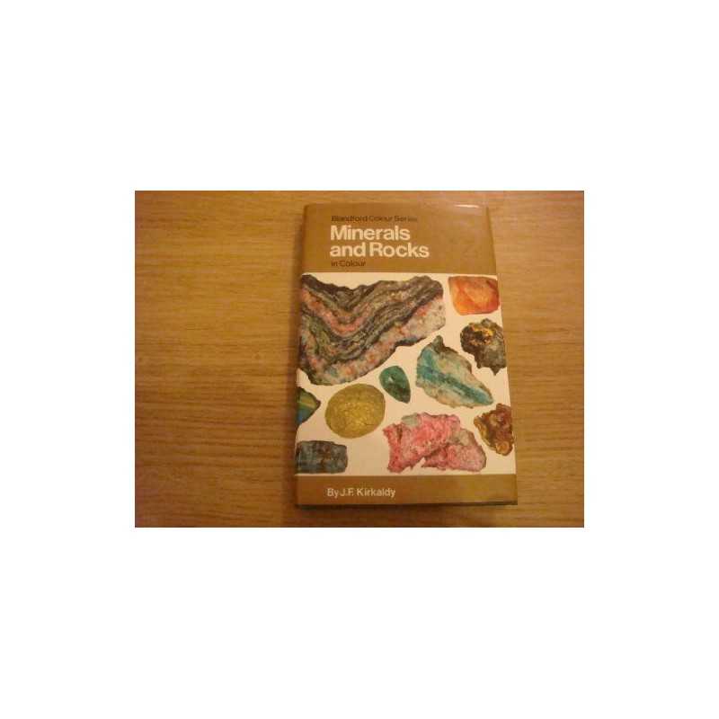 Minerals and Rocks (Colour S.) by Kirkaldy, John Francis Hardback Book