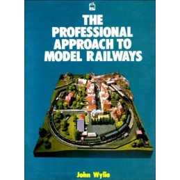 The Professional Approach to Model Railways by Wylie, John Hardback Book The