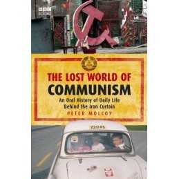 The Lost World of Communism by Molloy, Peter Hardback Book