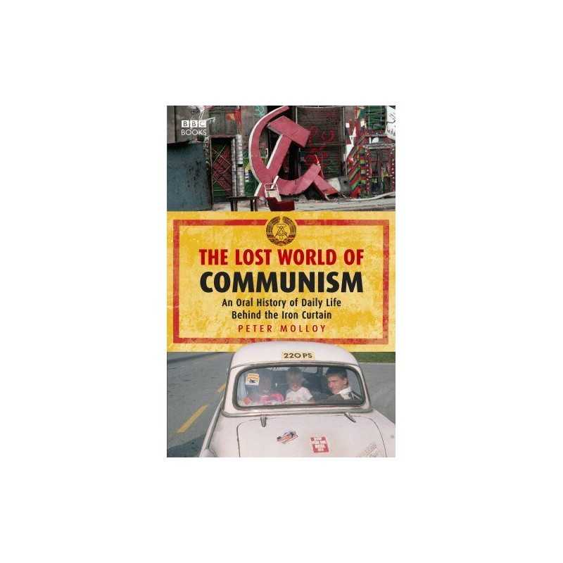 The Lost World of Communism by Molloy, Peter Hardback Book