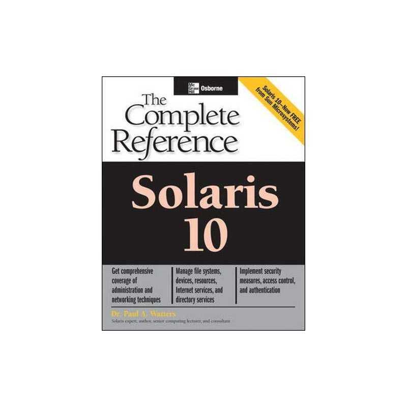 Solaris 10 The Complete Reference (Osborne Complet... by Watters, Paul Paperback