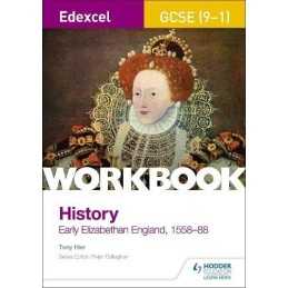 Edexcel GCSE (9-1) History Workbook: Early Elizabethan England,... by Hier, Tony