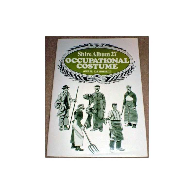 Occupational Costume (Shire album) by Lansdell, Avril Paperback Book