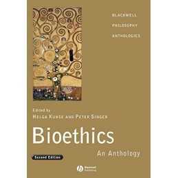 Bioethics: An Anthology (Blackwell Philosophy Anthologies) by Singer Paperback