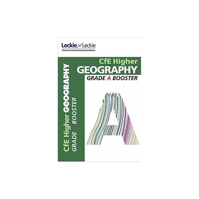 Grade Booster for CfE SQA Exam Revision - Higher Geography Grade Bo... by Leckie