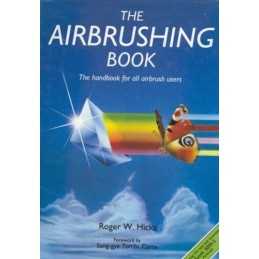 The Airbrushing Book by Hicks, Roger Hardback Book