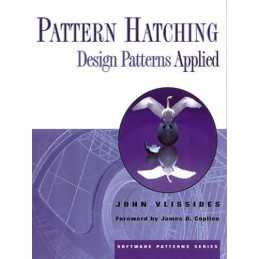 Pattern Hatching: Design Patterns A..., Vlissides, John