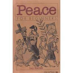 Peace for Beginners (A Writers & Readers documentary... by Kellas, Ian Paperback