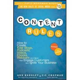 Content Rules: How to Create Killer Blogs, Podcasts, Videos, ... by Handley, Ann