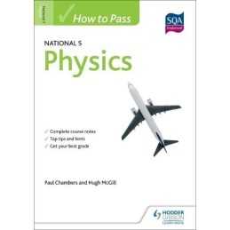 How to Pass National 5 Physics (HTP5) by Hugh McGill Book