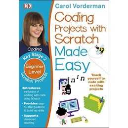 Coding Projects with Scratch Made Easy, Ages 8-12 (Key St... by Vorderman, Carol