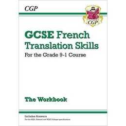 Grade 9-1 GCSE French Translation Skills Workbook (includes Answ... by CGP Books