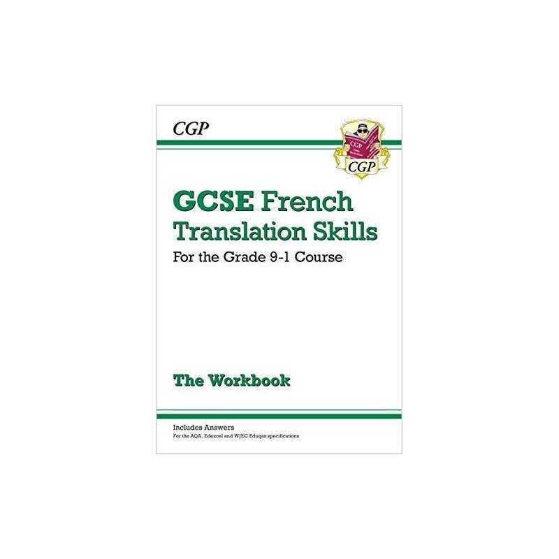 Grade 9-1 GCSE French Translation Skills Workbook (includes Answ... by CGP Books