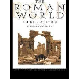 The Roman World 44 BC-AD 180 (The Routledge Hist... by Goodman, Martin Paperback