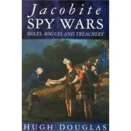 Jacobite Spy Wars by Dougins, Hugh Paperback Book