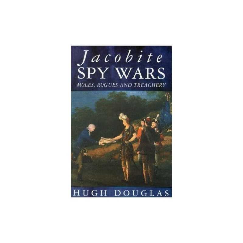 Jacobite Spy Wars by Dougins, Hugh Paperback Book