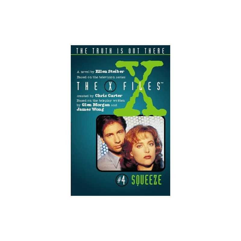 Squeeze (X-Files, Book 4) (The X-files) by Steiber, Ellen Paperback Book The
