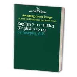 English 7-12: 3: Bk.3 (English 7 to 12) by Josephs, A.P. Paperback Book The