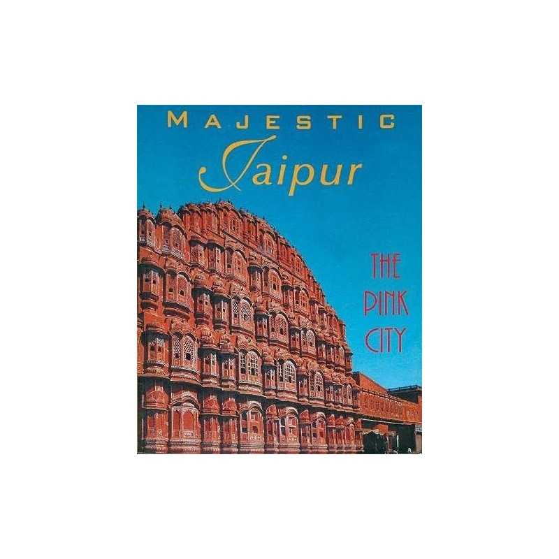 Majestic Jaipur: The Pink city by Sara Wheeler Book