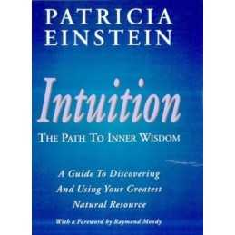 Intuition: The Path to Inner Wisdom..., Einstein, Patri