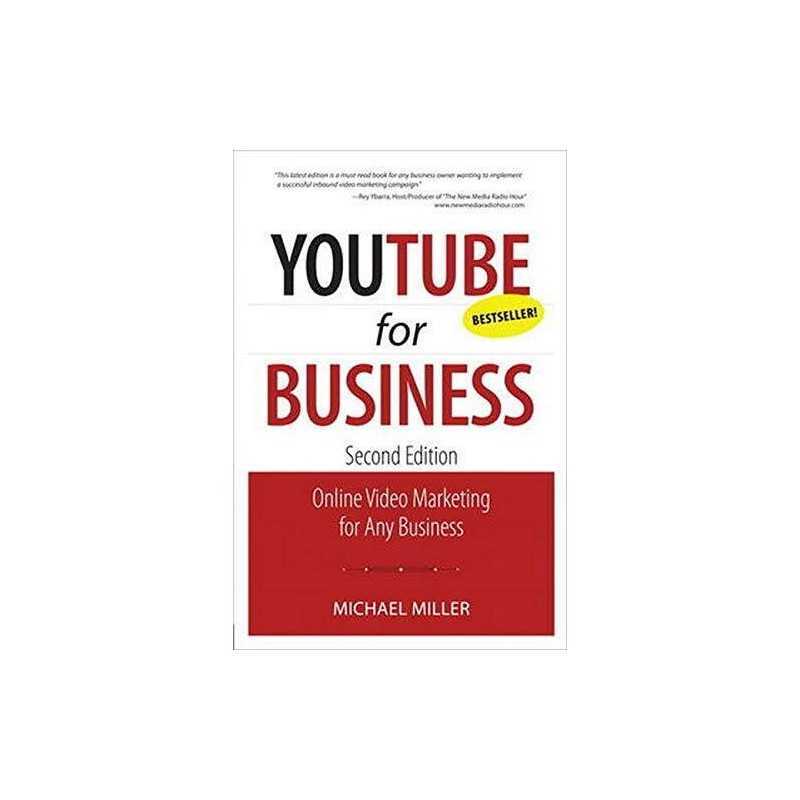 YouTube for Business: Online Video Marketing for... by Miller, Michael Paperback