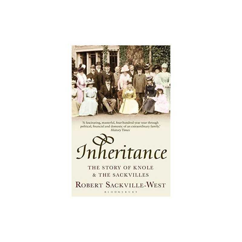 Inheritance: The Story of Knole and the Sac... by Sackville-West, Robe Paperback