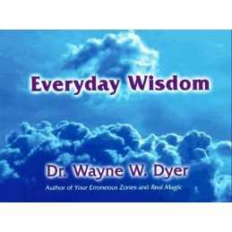 Everyday Wisdom by Dyer, Dr Wayne W. Paperback Book