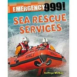 Emergency 999!: Sea Rescue Services, Walker, Kathryn