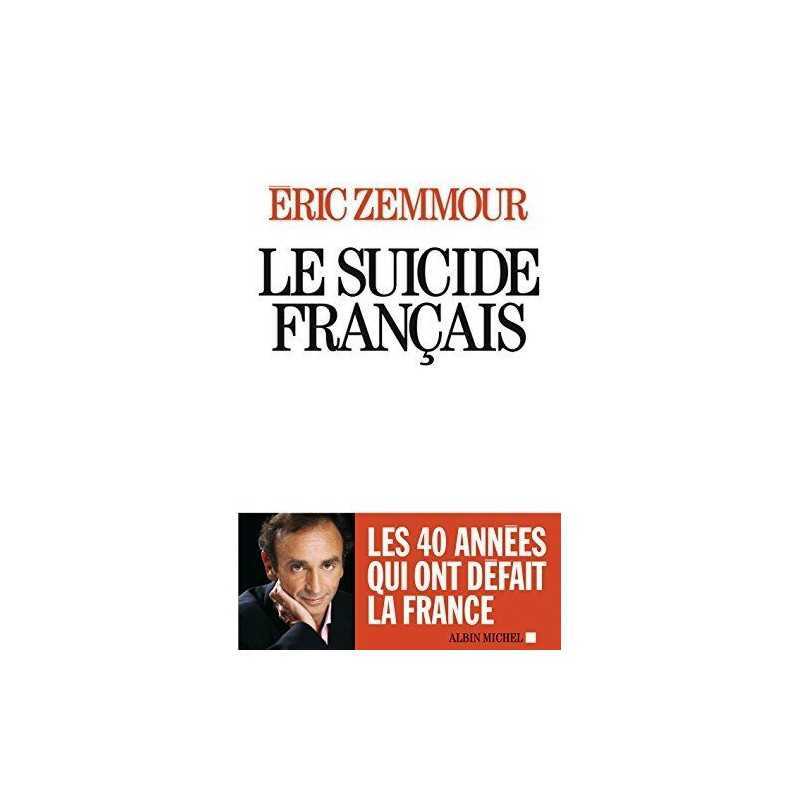 Le suicide francais by Zemmour, Eric Book