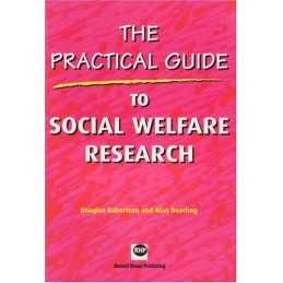 The Practical Guide to Social Welfare Research by Dearling, Alan Paperback Book