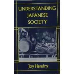 Understanding Japanese Society (Routledge/Nissan Ins... by Hendry, Joy Paperback