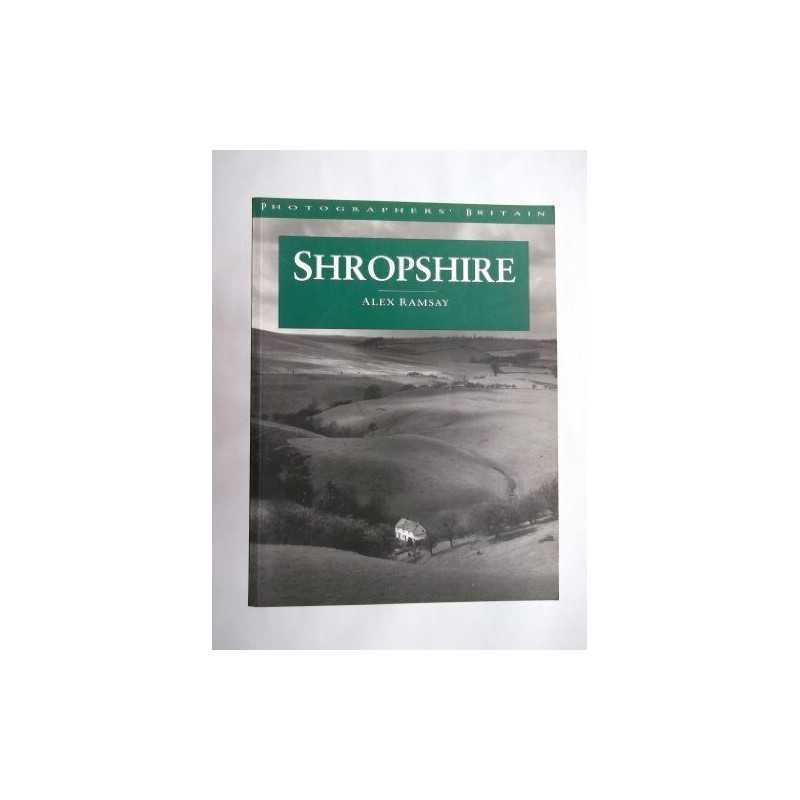 Shropshire (Photographers Britain S.) by Ramsay, Alex Paperback Book