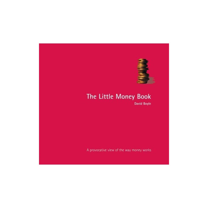 The Little Money Book (Alastair Sawdays Fragile Ea... by Boyle, David Paperback